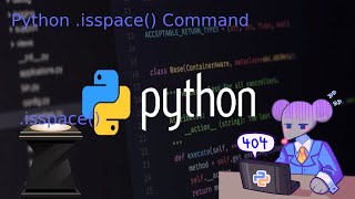 Python .isspace() Command