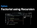 Factorial Program using Recursion in Python Language | ProgramGuru.org
