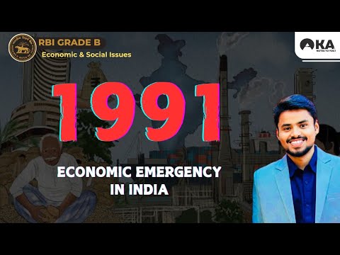 RBI GRADE B - Economic History Of India | 1991- Economic Emergency In ...