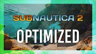 BEST Optimization Guide | Subnautica 2 | Max FPS | Best Settings