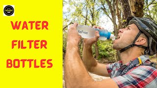 Best Water Filter Bottles For Travel & Hiking  | Top 5 Best Water Filter Bottles On Amazon