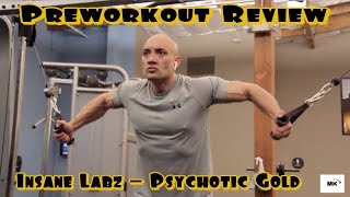 INSANE LABZ I PSYCHOTIC GOLD PREWORKOUT REVIEW