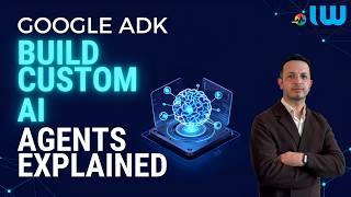 What is ADK? Google’s Agent Development Kit Explained