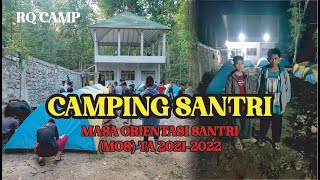 CAMPING SANTRI (MOS Santri Baru TA 2021-2022) Sessions 1