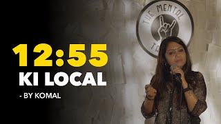 12 55 KI LOCAL By Komal Goenka | Storytelling | The Mental Talkies