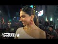 Deepika Padukone On Her Hollywood Debut: 'It's Finally Happening!' | Access Hollywood