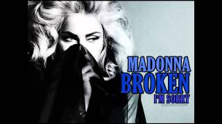 Madonna - Broken (I'm Sorry)