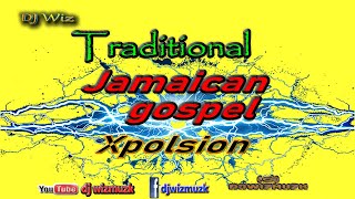 Jamaican traditional Gospel songs mix, 90's gospel songs, Gospel mix #Djwizmuzk