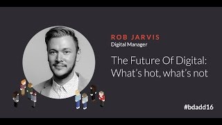 Rob Jarvis BDA Digital Day 2016