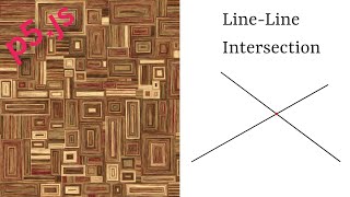 Rectangulation Tutorial 1: Line-Line Intersection