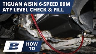 How To Check and Fill VW Tiguan Transmission Fluid aka VW Tiguan ATF Level Aisin 6 Speed 09M