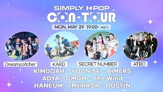 Download Mp3 SIMPLY K POP CON TOUR Dreamcatcher KARD SECRET NUMBER KIMDOAH ATBO YOUNITE The Wind