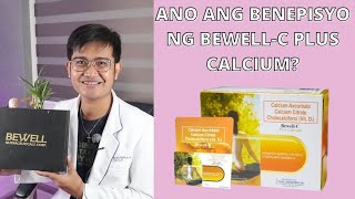 GAMOT PARA MAKAIWAS SA OSTEOPOROSIS? (BEWELL-C PLUS CALCIUM)