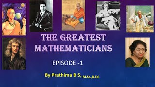 THE GREATEST MATHEMATICIANS | Episode 1 |  Srinivasa Iyengar Ramanujan