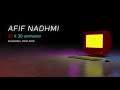 Showreel Afif Nadhmi 2018-2019