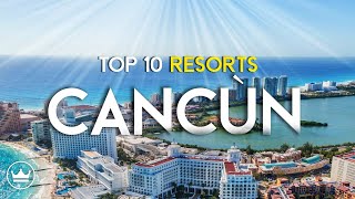 The Top 10 Best All Inclusive Resorts in Cancun, Mexico (2023)