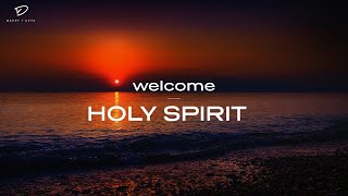 Welcome Holy Spirit: 3 Hour Prayer Time Music | Christian Meditation Music
