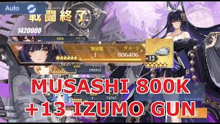 [Azur Lane] Musashi +13 Izumo Gun 800k Damage Auto (1 mil damage possible)