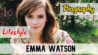 Emma Watson British Actress Biography & Lifestyle