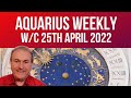 Aquarius Horoscope Weekly Astrology from 25th April 2022