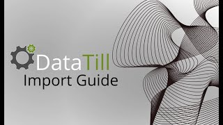 DataTill - User import Guide