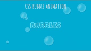 CSS Bubble Animation