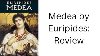 Medea by Euripides translated by Michael Townsend: Review