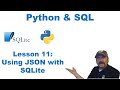 Master Using SQL with Python: Lesson 11 - Using JSON with SQLite