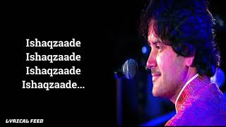 Ishqazaade Full Song | Javed Ali, Shreya Ghoshal