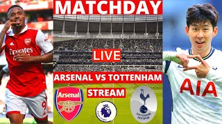 Arsenal vs Tottenham Live Stream Premier League EPL Football Match Today 2022 Commentary Score Vivo