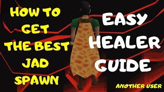 [OSRS] Easiest Jad Spawn + Easy Healers Guide