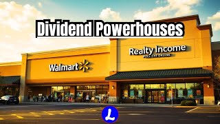 Walmart vs. Realty Income: Discover the Ultimate Dividend Powerhouses!