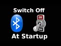 Switch Off Bluetooth at Startup - Linux Mint w/Cinnamon Desktop