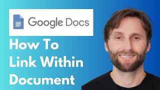 How to Link Within a Google Docs Document [Full Guide 2026]