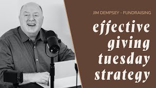 Effective Giving Tuesday Strategy in 2025 | Tips for Nonprofit Fundraising & Leadership