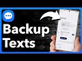 How To Backup Text Messages In Android