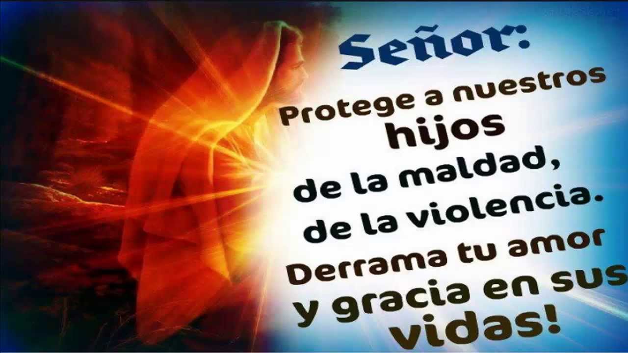 Oraciones Por Nuestros Hijos Youtube