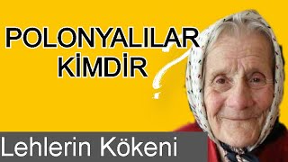 POLONYALILAR KİMDİR ( Polonyalıların Kökeni Polonya Tarihi | Lehistan Neresi )