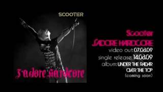 Scooter - J'adore Hardcore (Official Single Teaser) HQ