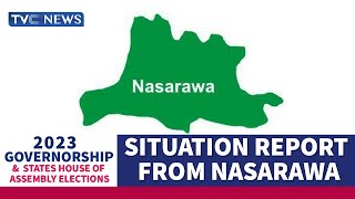 #Decision2023 | Godwin Agwam, Lara Afolayan Give Situation Report From  Nasarawa