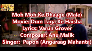 Moh Moh Ke Dhaage Lyrics Translation - Male - Papon - Dum Laga Ke Haisha