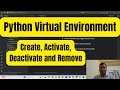 Python Virtual Environment: How to Create, Activate, Deactivate and Delete | Windows 11