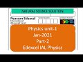 Edexcel IAL physics unit 1 WPH11 Jan 21 Part 2