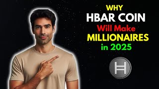 Why HEDERA HBAR will make Millionaires in 2025