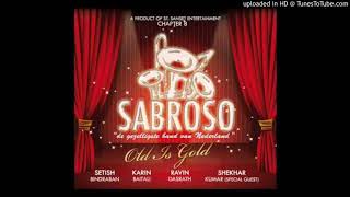 10. Kijk Kijk Kijk | Muziekgroep Sabroso | Chapter 8 Sabroso Old Is Gold