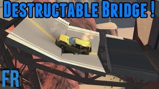 BeamNG Drive - Destructible Bridge !