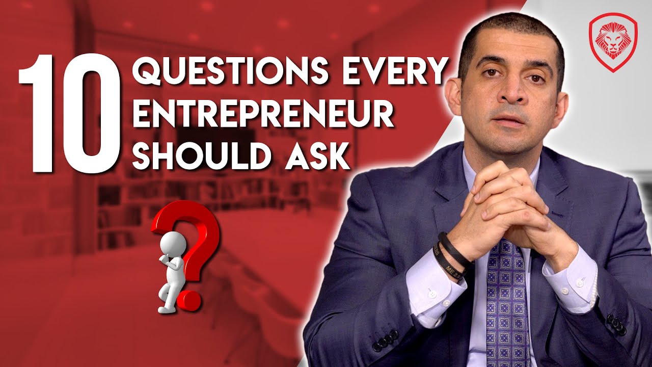 10 Questions Every Entrepreneur Should Ask - YouTube