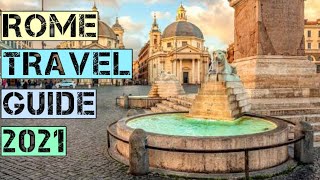 Rome Travel Guide 2021 - Best Places to Visit in Rome Italy in 2021