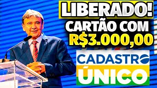 CARTÃO COM MAIS DE R$3 000,00 É LIBERADO PELO GOVERNO!