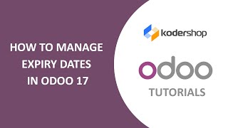 How to Manage Expiry Dates in Odoo 17 Inventory | Perishable Products in Odoo